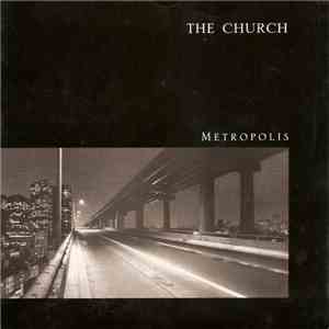 The Church - Metropolis FLAC