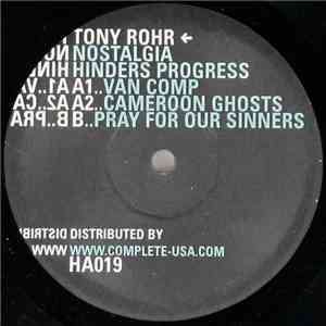 Tony Rohr - Nostalgia Hinders Progress FLAC