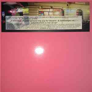 Various - A Selection Of Underground Trip Pop For Theatre- &Clublounges Vol. 1 - Scheinbarkeit Vs Red Cat EP FLAC