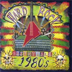 Various - Hard Rock Essentials - The 80's FLAC