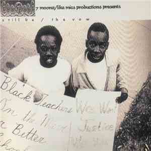 7 Moonz, Like Mics Productions - Still Be / The Vow FLAC