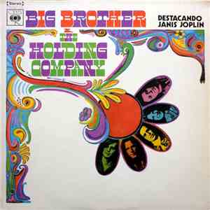 Big Brother & The Holding Company, Janis Joplin - Big Brother & The Holding Company, Destacando Janis Joplin FLAC