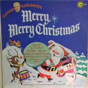 Bob Keeshan And Lumpy Brannum - Captain Kangaroo's Merry, Merry Christmas FLAC