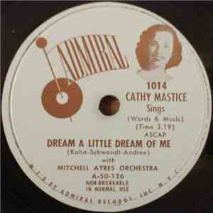 Cathy Mastice - Dream A Little Dream Of Me / I'm Yours FLAC