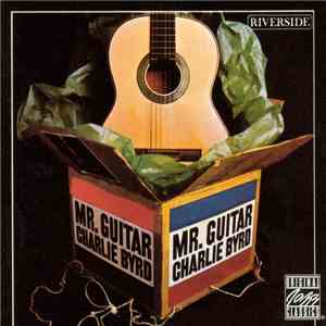 Charlie Byrd - Mr. Guitar FLAC