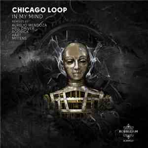 Chicago Loop - In My Mind FLAC