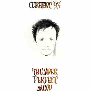 Current 93 - Thunder Perfect Mind FLAC
