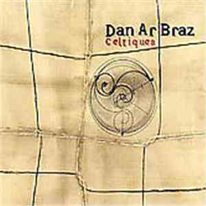 Dan Ar Braz - Celtiques FLAC