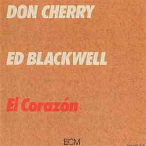 Don Cherry / Ed Blackwell - El Corazón FLAC