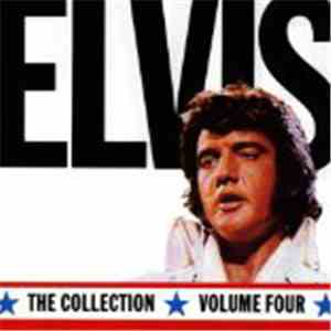 Elvis - The Collection Volume 4 FLAC