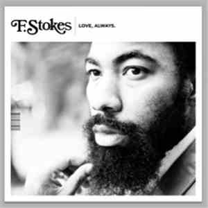 F. Stokes - Love, Always FLAC