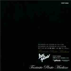 Fantastic Plastic Machine - Les Plus FLAC