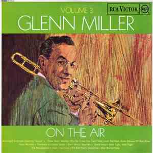 Glenn Miller - On The Air Volume 3 FLAC