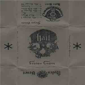 Hail  - Frozen Grave FLAC