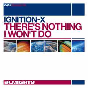 Ignition-X - There's Nothing I Won't Do FLAC