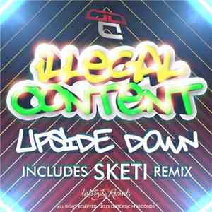 Illegal Content - Upside Down FLAC