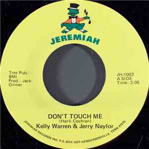 Kelly Warren & Jerry Naylor - Don't Touch Me FLAC