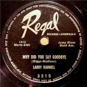 Larry Darnell - Why Did You Say Goodbye / Nobody Cares - Nobody Knows FLAC