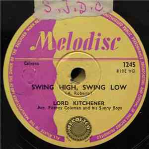 Lord Kitchener Acc. Fitzroy Coleman And His Sunny Boys - My Mistress Maria / Swing High, Swing Low FLAC
