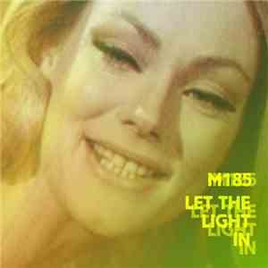 M185 - Let The Light In FLAC