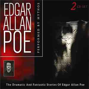 Mythos  - The Dramatic And Fantastic Stories Of Edgar Allan Poe FLAC