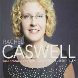 Rachel Caswell - All I Know FLAC