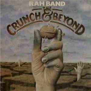 RAH Band - The Crunch & Beyond FLAC