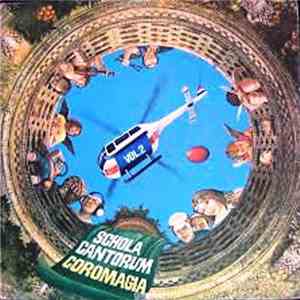 Schola Cantorum  - Coromagia Vol. 2 FLAC