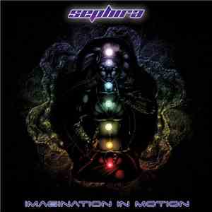 Sephira - Imagination In Motion FLAC
