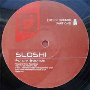 Sloshi - Future Sounds FLAC