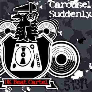 UK Beat Cartel - Carousel / Suddenly FLAC