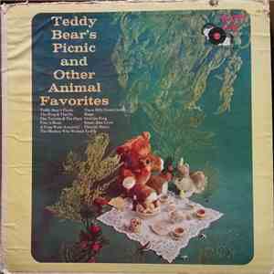 Unknown Artist - Teddy Bear's Picnic And Other Animal Favorites FLAC