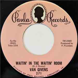 Van Givens - Waitin' In The Waitin' Room FLAC