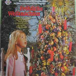 Various - Fröhliche Weihnachten (Die Schönsten Weihnachtslieder Bei Glockenklang Und Kerzenglanz) FLAC