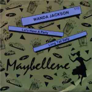 Wanda Jackson - Let's Have A Party FLAC