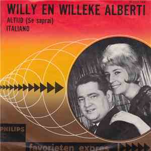 Willy En Willeke Alberti - Altijd (Se Saprai) / Italiano FLAC
