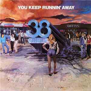 38 Special  - You Keep Runnin' Away FLAC