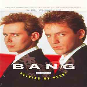 Bang  - Holding My Heart FLAC
