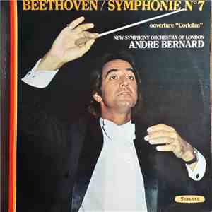 Beethoven, Andre Bernard, New Symphony Orchestra Of London - Symphonie No 7 Et Ouverture "Coriolan" FLAC