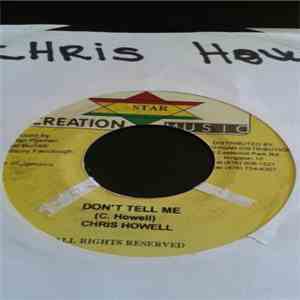 Chris Howell  - Don't Tell Me FLAC