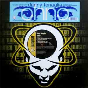 Danny Tenaglia - Ohno FLAC