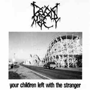 Devoid Of All Mercy - Your Children Left With The Stranger FLAC