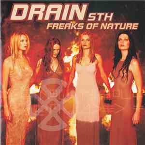 Drain S.T.H. - Freaks Of Nature FLAC