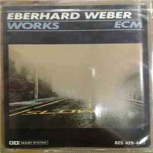 Eberhard Weber - Works FLAC