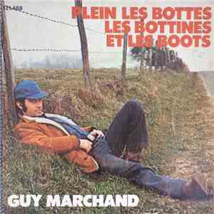 Guy Marchand - Plein Les Bottes, Les Bottines Et Les Boots FLAC