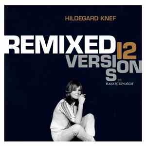 Hildegard Knef - Remixed - 12 Versions By Hans Nieswandt FLAC