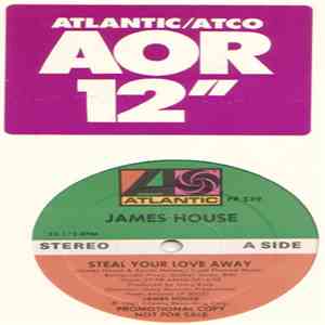 James House - Steal Your Love Away FLAC