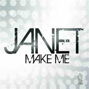 Janet - Make Me FLAC