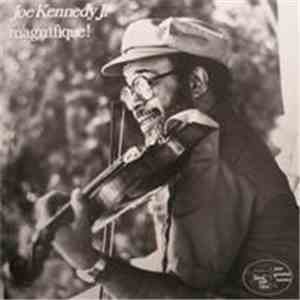 Joe Kennedy Jr - Magnifique! FLAC