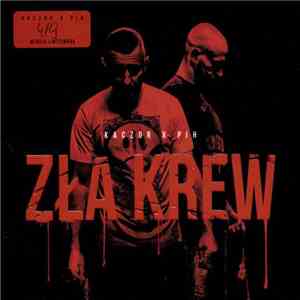 Kaczor X PIH - Zła Krew FLAC